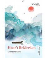 Hızır’ı Beklerken