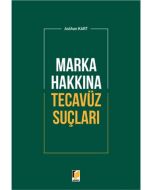 Marka Hakkına Tecavüz Suçları