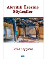 Alevilik Üzerine Söyleşiler