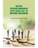 Batı'da İktisadi Demokrasi Tartışmaları ve Bir Çıkış Yolu Arayışı
