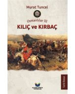 Kılıç ve Kırbaç - Osmanlılar 3