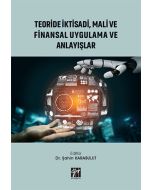 Teoride İktisadi, Mali ve Finansal Uygulama ve Anlayışlar