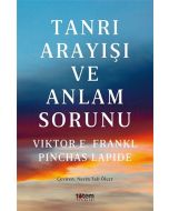 Tanrı Arayışı ve Anlam Sorunu