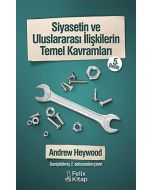 Siyasetin ve Uluslararası İlişkilerin Temel Kavramları