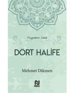 Peygamberin İzinde Dört Halife (Ciltli)