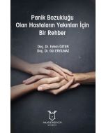Panik Bozukluğu Olan Hastaların Yakınları İçin Bir Rehber