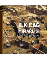 Tarih Öncesi ve İlk Çağ Mimarlığı