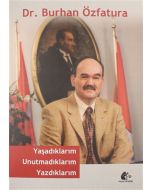 Yaşadıklarım Unutmadıklarım Yazdıklarım