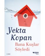 Bana Kuşlar Söyledi