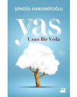 Yas - Uzun Bir Veda