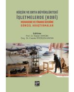 Küçük Ve Orta Büyüklükteki İşletmelerde (KOBİ) Muhasebe Ve Finans Üzerine Güncel Araştırmalar