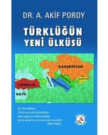 Türklüğün Yeni Ülküsü