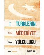 Türklerin Medeniyet Yolculuğu