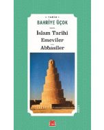 İslam Tarihi Emeviler - Abbasiler