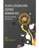  Tweet Silahlı Çatışmaların Çözümü Mümkün Mü?