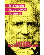 İstemenin Özgürlüğü Üzerine