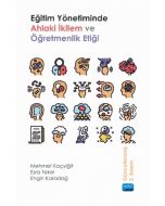 Eğitim Yönetiminde Ahlaki İkilem ve Öğretmenlik Etiği