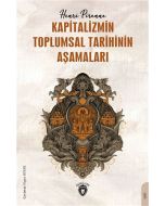 Kapitalizmin Toplumsal Tarihinin Aşamaları