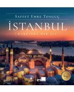 İstanbul Hakkında Her Şey (Ciltli)