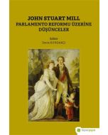 John Stuart Mill - Parlamento Reformu Üzerine Düşünceler