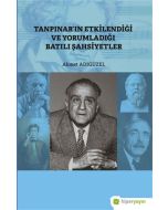 Tanpınar’ın Etkilendiği ve Yorumladığı Batılı Şahsiyetler