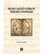 Divanu Lugati't-Türk'te Tekrarlı Atasözleri