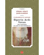 Çanakkale Savaşı Siperin Ardı Vatan