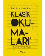 Klasik Okumaları 1 - Kahramanlar Çağı