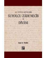 18. Yüzyıl Hattat Şairi Suyolcu-Zadenecib ve Divanı