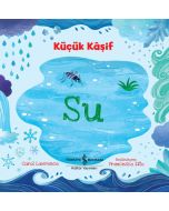 Küçük Kaşif - Su