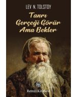 Tanrı Gerçeği Görür Ama Bekler