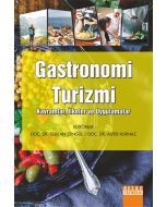 Gastronomi Turizmi: Kavramlar-İlkeler ve Uygulamalar