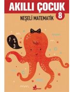 Akıllı Çocuk 8 - Neşeli Matematik