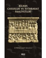 Bizans Casusluk ve İstihbarat Faliyetleri