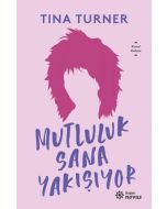 Mutluluk Sana Yakışıyor