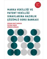 Marka Vekilliği ve Patent Vekilliği Sınavlarına Hazırlık Soru Bankası