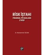 Risk İştahı Finansal Piyasalara Etkisi