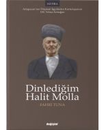 Dinlediğim Halit Molla