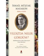 Yıldız’da Neler Gördüm?