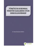Türkiye’de Kurumsal Yönetim İlkelerine Uyum Derecelendirmesi