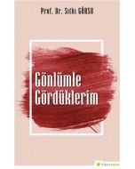 Gönlümle Gördüklerim