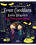 Cesur Çocuklara Korku Hikâyeleri – Kötü Canavarlara Dikkat!