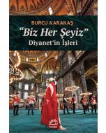 "Biz Her Şeyiz"