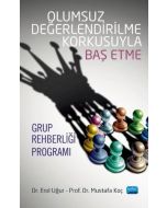 Olumsuz Değerlendirilme Korkusuyla Baş Etme