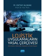 Lojistik Uygulamaların Yasal Çerçevesi