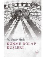 Dönme Dolap Düşleri