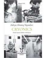 Askıya Alınmış Yaşamlar: Cryonics