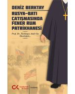 Rusya-Batı Çatışmasında Fener Rum Patrikhanesi