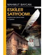 Eskiler Satıyoom!..