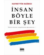 İnsan Böyle Bir Şey